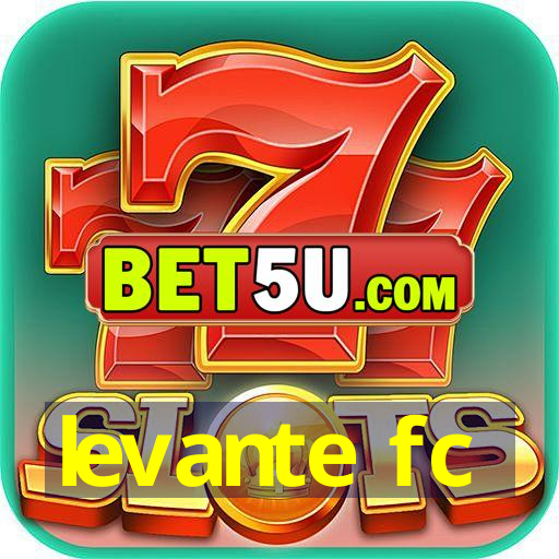 levante fc